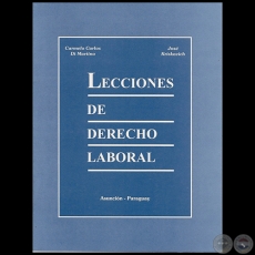 LECCIONES DE DERECHO LABORAL - Autores: CARMELO CARLOS DI MARTINO / JOSÉ KRISKOVICH - Año 2009